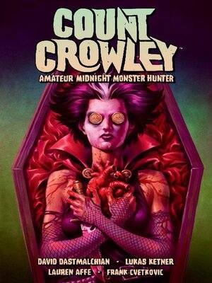 cover image of Count Crowley Volume 2 Amateur Midnight Monster Hunter